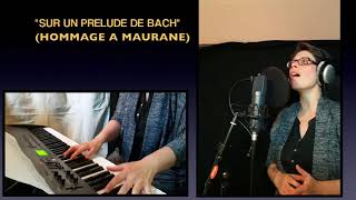 COVER SUR UN PRÉLUDE DE BACH MAURANE [upl. by Atinnek308]