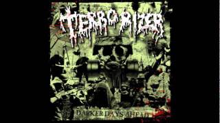 Terrorizer  Darker Days Ahead [upl. by Jemma570]