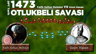 OTLUKBELİ SAVAŞI 1473  2D Savaş  Osmanlı  Akkoyunlu [upl. by Richart999]