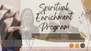 002  Spiritual Enrichment Program [upl. by Leerzej]