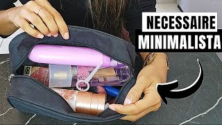 Minha NECESSAIRE MINIMALISTA  Produtos essenciais [upl. by Notlimah]