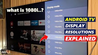 Android TV Display Resolutions Explained  Mi Box 4k  TV Display Settings  1080i vs 1080p in Hindi [upl. by Adelice]