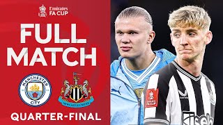 FULL MATCH  Manchester City v Newcastle United  Quarterfinal  Emirates FA Cup 202324 [upl. by Om]