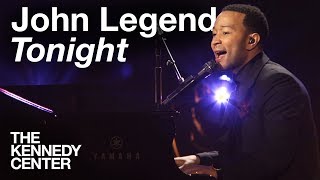 John Legend  quotTonightquot  LIVE at The Kennedy Center [upl. by Ileak]