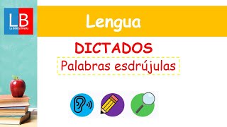 DICTADOS para niños PALABRAS ESDRÚJULAS ✔👩‍🏫 PRIMARIA [upl. by Galen]