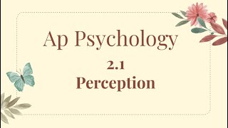 NEW AP Psychology 2024 21 Perception  Review [upl. by Carolle]