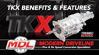 MDL  TREMEC TKX Benefits amp Features [upl. by Tihw]