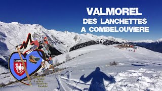 Valmorel des Lanchettes à Combelouvière [upl. by Hirsh]