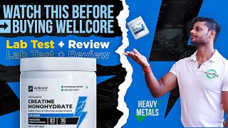 WELLCORE CREATINE MONOHYDRATE REVIEW WITH LAB TEST REPORT  review health gym fitness [upl. by Ahtnama483]