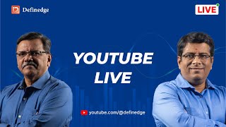 ⚪ YouTube LIVE with Definedge  September 2024 [upl. by Chandless]