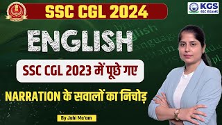 SSC CGL 2024 English  SSC CGL 2023 में पूछे Narration के सवालों का निचोड़ English by Juhi Mam [upl. by Aisetal]