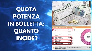 Quota potenza in bolletta quanto incide [upl. by Seem]