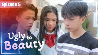 UGLY TO BEAUTY  EPISODE 5 [upl. by Pelmas]