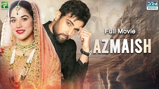 Azmaish آزمائش  Full Film  Noor Hassan Areej Mohyudin  A Sad Love Story  CIG2F [upl. by Bullen68]