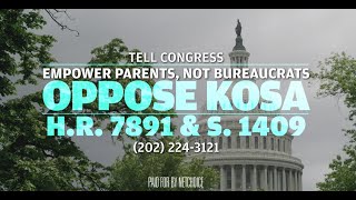 Empower Parents NOT Bureaucrats Tell Congress to Say NO to KOSA [upl. by Owena]