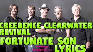 Creedence Clearwater Revival  Fortunate Son Lyrics [upl. by Htiffirg552]