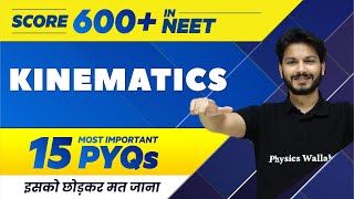 KINEMATICS  15 Most Important PYQs  NEET 2022 🔥 [upl. by Lait411]