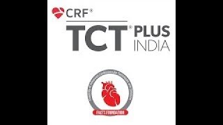 TCT Plus India 2024  26th  28th July 2024 Day2 Case presentation amp Discussion by DrVishal Sharma [upl. by Mixie982]