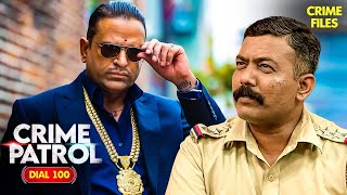 Delhi Police को मिला एक Mafia Don का भयानक Case  Crime Patrol  Crime Patrol New Episode  TV Show [upl. by Yliab500]