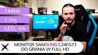 Test Samsung C24FG73  Zakrzywiona matryca VA 144Hz  stworzony do gier [upl. by Bein]