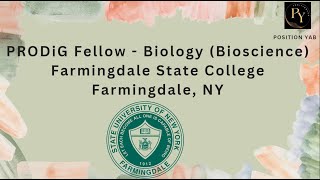 PRODiG Fellow  Biology BioscienceFarmingdale State College Farmingdale NY [upl. by Enar972]