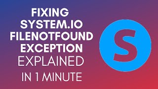 How To Fix SystemioFilenotfoundexception Error 2025 [upl. by Rue]