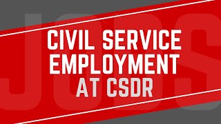 Civil Service Jobs  CSDR [upl. by Kam558]