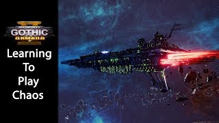 Learning Battlefleet Gothic Armada 2 Chaos [upl. by Bonis]