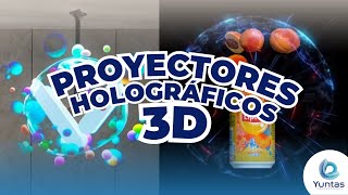 PROYECTORES HOLOGRAFICOS 3D CREA EXPERIENCIAS VISUALES INOLVIDABLES  YUNTAS PRODUCCIONES [upl. by Zwick]