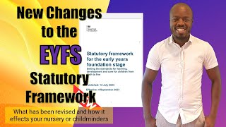 New changes to the EYFS 2023  What has been revised and how it effects your nursery or childminders [upl. by Aicenat659]