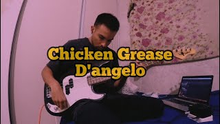 Chicken Grease  Dangelo Pino Palladino bass cover [upl. by Nho257]