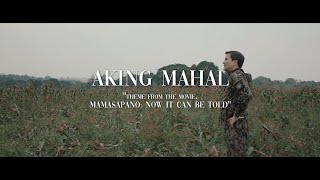 AKING MAHAL quotTheme from the movie MAMASAPANO Now it can be toldquot [upl. by Atterehs]