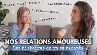 2 Mon mental et moi  les relations amoureuses [upl. by Oryaj]