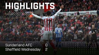 Season Ends In Defeat  Sunderland AFC 0  2 Sheffield Wednesday  EFL Championship Highlights [upl. by Isawk]