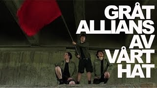 Gråt Allians Av Vårt Hat swe eng esp subs [upl. by Irret]