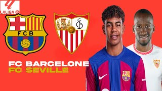 LIVE FC BARCELONE  FC SEVILLE  GROS CHOC   VICTOIRE OBLIGATOIRE POUR LE BARÇA   LA LIGA [upl. by Holcomb]