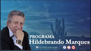 🎬 Programa Hildebrando Marques  09112024 [upl. by Wendel]