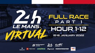 FULL REPLAY 24 Hours of Le Mans Virtual  Part 1 [upl. by Row]