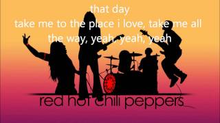 Red Hot Chili Peppers  Under The Bridge lyrics [upl. by Cirle]