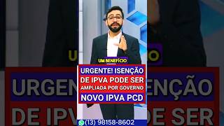 URGENTE ISENÇÃO DE IPVA PODE SER AMPLIADA PELO GOVERNADOR RAFAEL FONTELES ipva2024 ipva ipvapcd [upl. by Onaicul]