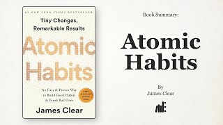 Atomic Habit by James Clear Detailed Book Summary [upl. by Naga]