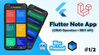 Flutter bloc pattern with rest api  CRUD Note App with Laravel  Bloc and Freezed best practice [upl. by Curzon]