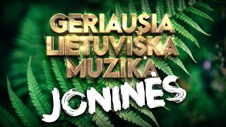 Geriausia Lietuviška Muzika JONINĖS 2022  Lietuviškos Muzikos Rinkinys  Top Dainos [upl. by Ycram169]