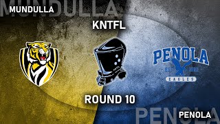 KNTFL MUNDULLA VS PENOLA ROUND 10 29062024 [upl. by Soisanahta271]