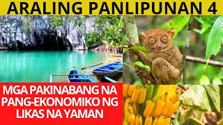 Mga Pakinabang na Pangekonomiko ng Likas na Yaman AralingPanlipunan4 [upl. by Atcliffe]