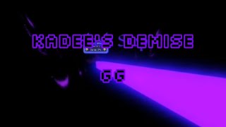 606 PM  Kadees Demise ¦ Full Completion [upl. by Ruelle]