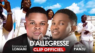 Emmanuel Lomami Feat Raby Panzu  Chant Dallégresse  Clip officiel [upl. by Aidul]