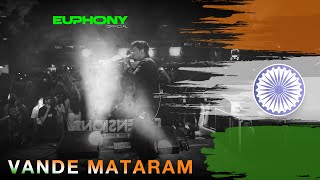 Vande Mataram LIVE  A R Rahman  Euphony Official [upl. by Leslie]