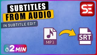 How to Create Subtitles from an AUDIO File in Subtitle Edit [upl. by Lexa462]