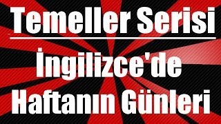 İngilizce kelimeler Haftanın günleri [upl. by Melbourne]